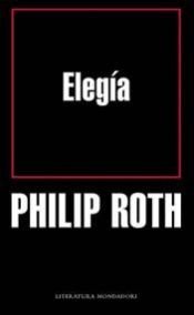 book cover of Elegía by Philip Roth