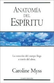 book cover of Anatomia del espiritu by Caroline Myss