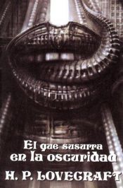 book cover of El Que Susurra En La Oscuridad by ハワード・フィリップス・ラヴクラフト