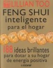 book cover of Feng-Shui inteligente para el hogar by Lillian Too