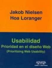 book cover of Usabilidad. Prioridad En El Diseno Web by Jakob Nielsen