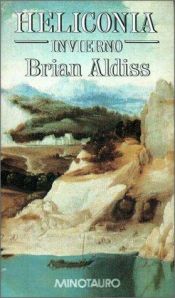 book cover of Heliconia Invierno by Brian W. Aldiss