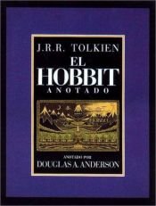 book cover of El Hobbit anotado by Douglas Allen Anderson|J. R. R. Tolkien