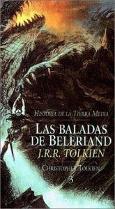 book cover of Historia de la Tierra Media 3, Las Baladas de Beleriand by J. R. R. Tolkien