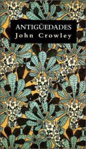 book cover of Antiquities by John Crowley