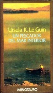 book cover of Un Pescador del Mar Interior by Ursula K. Le Guin