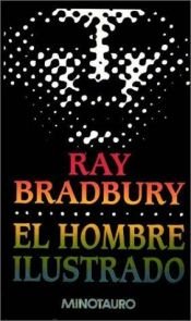 book cover of The Illustrated Man by Ray Bradbury