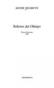 book cover of Señores del Olimpo by Javier Negrete