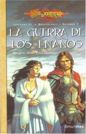 book cover of La guerra de los enanos (Dragonlance Leyendas) by Margaret Weis