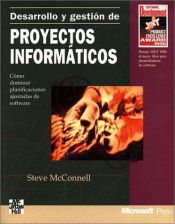 book cover of Desarrollo Y Gestion De Proyectos Informativos by Steve McConnell