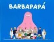 book cover of Barbapapa by Annette Tison