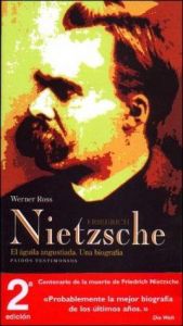 book cover of Friedrich Nietzsche : El águila angustiada by Werner Ross