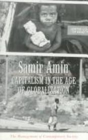 book cover of El capitalismo en la era de la globalizacion by Samir Amin