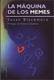 book cover of La maquina de los Memes by Susan Blackmore