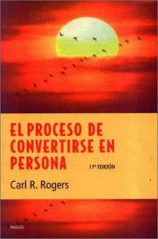 book cover of El Proceso De Convertirse En Persona by Carl Rogers