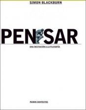 book cover of Pensar by Simon Blackburn