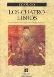 book cover of Los Cuatro Libros Clasicos by Confucio