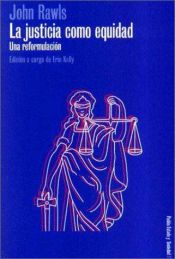 book cover of La justicia como equidad : una reformulación by John Rawls