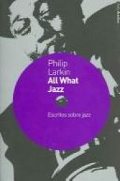 book cover of All What Jazz by Philip Larkin