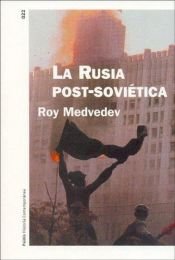 book cover of La Rusia Post-sovietica by Roy Medvedev