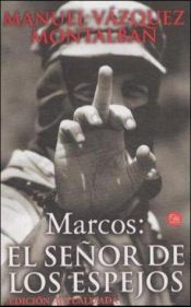 book cover of Marcos: El señor de los espejos by Manuel Vázquez Montalbán