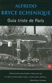 book cover of Guida triste di Parigi by Alfredo Bryce Echenique