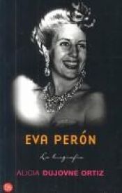 book cover of Eva Peron by Alicia Dujovne Ortiz