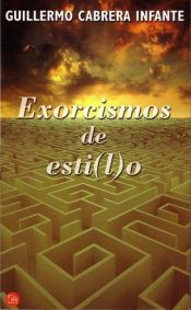 book cover of Exorcismos de estilo by گیلرمو کابررا اینفانته