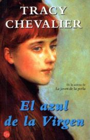 book cover of El Azul De La Virgen by Tracy Chevalier