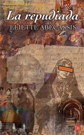 book cover of La Repudiada (Punto de Lectura) by Éliette Abécassis