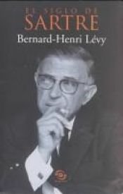 book cover of El Siglo de Sartre by Bernard-Henri Lévy