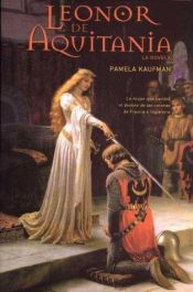 book cover of Leonor de Aquitania by Pamela Kaufman