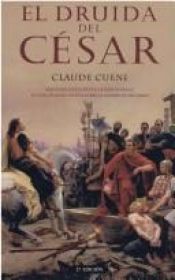 book cover of El Druida del Cesar by Claude Cueni