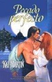 book cover of Pecado Perfecto by Kat Martin