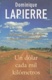 book cover of Un dollaro mille chilometri by Dominique Lapierre