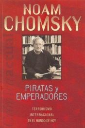 book cover of Piratas y Emperadores by Noam Chomsky