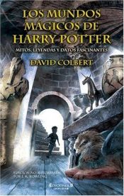 book cover of Los Mundos Magicos De Harry Potter by David Colbert