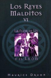 book cover of Los Reyes Malditos Vi (La Flor De Lis Y El Leon, VI) by Maurice Druon