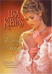 book cover of El precio del amor by Lisa Kleypas