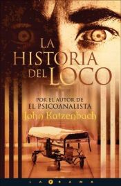 book cover of La historia del loco by John Katzenbach