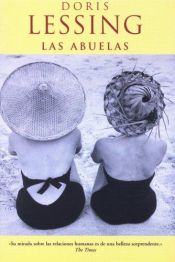 book cover of ABUELAS, Las by Doris Lessing