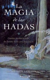 book cover of La magia de las hadas by Ida Rentoul Outhwaite