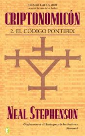 book cover of Criptonomicon: II. El codigo Pontifex (Ciencia Ficcion by Neal Stephenson