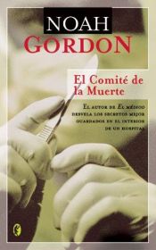 book cover of El Comité De La Muerte by Noah Gordon