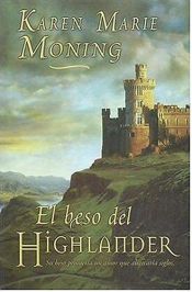 book cover of El Beso del Highlander (Higlanders IV) by Karen Marie Moning
