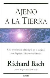 book cover of Ajeno a la Tierra by Richard Bach