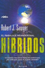 book cover of Híbridos by Robert J. Sawyer