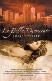 book cover of La Bella Durmiente by Sheri Stewart Tepper