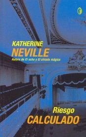 book cover of Riesgo Calculado - Bolsillo by Katherine Neville