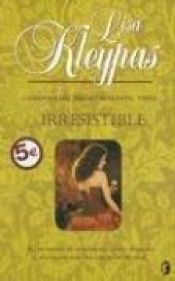 book cover of Irresistible (Suddenly You, Spanish Edition) by Lisa Kleypas